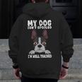 Boston Terrier American Gentleman Dog Lover I'm Well Trained Men Zip Up Hoodie Back Print, American Boston Terrier Gifts, funny design