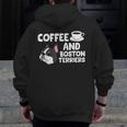 Boston Terrier Lover Coffee And Boston Terriers Men Zip Up Hoodie Back Print, funny design
