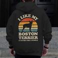 I Like My Boston Terrier And Maybe Like 3 People Dog Lover Men Zip Up Hoodie Back Print, funny design