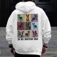Funny Boston Terrier Quote In My Boston Terrier Era Cool Dog Men Women Men Zip Up Hoodie Back Print, funny design