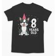8 Years Old Birthday Boston Terrier Dog Lover 8th Party Kid Unisex T-Shirt, trending gift
