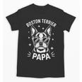 Boston Terrier Dad Boston Terrier Unisex T-Shirt, Couple Gifts, Boston Terrier Dad Gifts, trending gift