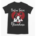 Boston Terrier Grandma Dog Owner Boston Terrier For Men Women Unisex T-Shirt, trending gift