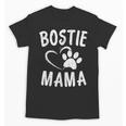 Fun Bostie Mama Dog Lover Apparel Boston Terrier Mom Unisex T-Shirt, Couple Gifts, Mom Gifts, Boston Terrier Mom Gifts, trending gift