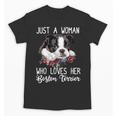 Just a Woman Who Loves Her Boston Terrier Cute Dog Mom Unisex T-Shirt, Couple Gifts, Mom Gifts, Boston Terrier Mom Gifts, trending gift