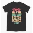 Worlds Best Boston Terrier Aunt Unisex T-Shirt, trending gift