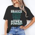 I Read Braille Tell Me Your Superpower Braille Teacher For Men Women Unisex T-Shirt, funny gift
