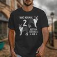 Boston Terrier Humor Bostie Dog Lover For Men Women Kids Unisex T-Shirt, funny design