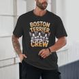 Boston Terrier Crew Cartoon For Dog Owner Pet Boston Terrier Unisex T-Shirt, novelty gifts, funny gifts