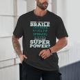 I Read Braille Tell Me Your Superpower Braille Teacher For Men Women Unisex T-Shirt, novelty gifts, funny gifts