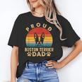 Proud Boston Terrier Dad Dog Owner Fathers Day Men Women Kids Women's T-Shirt, Couple Gifts, Boston Terrier Dad Gifts, trending gift