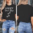Adopt Animals Don't Shop For Them Women's T-Shirt, funny design