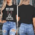 Boston Terrier American Gentleman Dog Lover I'm Well Trained Women's T-Shirt, American Boston Terrier Gifts, funny design