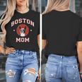 Boston Terrier Mom Dog Mother Women's T-Shirt, Couple Gifts, Mom Gifts, Boston Terrier Mom Gifts, funny design