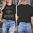 Music Awakens My Spirit Inspiring Musician Teacher Quote Women&#x27;s T-Shirt, funny design