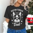 Boston Terrier Dad Boston Terrier Women's T-Shirt, Boston Terrier Dad Shirts, gift for family, gift for coworker