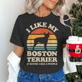 I Like My Boston Terrier And Maybe Like 3 People Dog Lover Women's T-Shirt, gift for family, gift for coworker