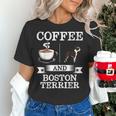 Boston Terrier Shirt Coffee And Boston Terrier Cute Dog For Men Women Girls Kids Women's T-Shirt, gift for family, gift for coworker