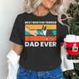 Cute Boston Terrier Best Boston Terrier Dad Ever Women's T-Shirt, Boston Terrier Dad Shirts, gift for family, gift for coworker