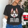 Just a Girl Who Loves Boston Terriers Women's T-Shirt, gift for family, gift for coworker