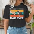 Cute Boston Terrier Best Boston Terrier Dad Ever Women's T-Shirt, Boston Terrier Dad Shirts, funny gift