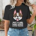 Just a Girl Who Loves Boston Terriers Women's T-Shirt, funny gift