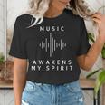 Music Awakens My Spirit Inspiring Musician Teacher Quote Women&#x27;s T-Shirt, funny gift