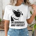 Boston Terrier Shirt Ok Seriously Who Farted Women's T-Shirt, funny gift