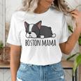 Cute Boston Terrier Boston Mama Women's T-Shirt, funny gift