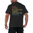 Boston Terrier Dog Owner Coffee Lovers Quote Vintage Retro For Men Women Men's Back Print T-Shirt, trending gift