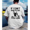 Boston Terrier If I Can't Bring My Dog I'm Not Going Men Women Kids Men's Back Print T-Shirt, funny gift