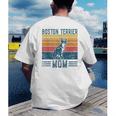 Dog Boston Terrier Mom Vintage Boston Terrier Mom Men's Back Print T-Shirt, funny gift