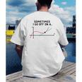 Sometimes I Go Off On a Tangent Math Teacher T Shirts Men Women Girls Kids Men&#x27;s Back Print T-Shirt, funny gift