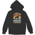 I Like My Boston Terrier And Maybe Like 3 People Dog Lover Unisex Hoodie, trending gift