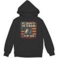 My Favorite Veteran Is My Dad Veterans Day Hoodie