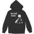 No Golf Todayadtick Man ユーモア ゴルフカートを押す パーカー
