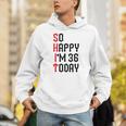 So Happy I'm 36 Today 36Th Birthday ジョーク 36歳の誕生日 パーカー