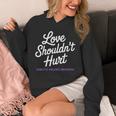 Love Shouldn't Hurt Domestic Violence Awareness Dv Support Hoodie Love Shouldn't Hurt Domestic Violence Awareness Dv Support Hoodie