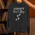Adopt Animals Don't Shop For Them Unisex Hoodie, gift for family, gift for coworker