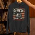 My Favorite Veteran Is My Dad Veterans Day Hoodie