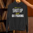 hut Up And Go Fishing Fisher Lover Fish Fishing パーカー