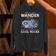 Wander Are Lostome Looking For Rocks Geologist パーカー