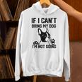 Boston Terrier If I Can't Bring My Dog I'm Not Going Men Women Kids Unisex Hoodie, gift for family, gift for coworker
