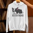 Cute Boston Terrier Boston Mama Unisex Hoodie, gift for family, gift for coworker