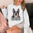 Boston Terrier Will Find And Lick You Bostie Mom Women's Hoodie, Couple Gifts, Mom Gifts, Boston Terrier Mom Gifts, funny design