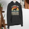 I Like My Boston Terrier And Maybe Like 3 People Dog Lover Women's Hoodie, funny gift