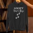 Adopt Animals Don't Shop For Them Women's Hoodie, gift for family, gift for coworker