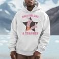 Man I Feel Like A Teacher Retro Western Country Cowgirl Men Hoodie, funny design