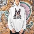 Boston Terrier Will Find And Lick You Bostie Mom Men Hoodie, Boston Terrier Mom Hoodies, gift for family, gift for coworker