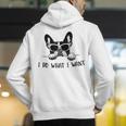 Boston Terrier Dog Owner I Do What I Want Pet Men's Hoodie Back Print, funny gift
